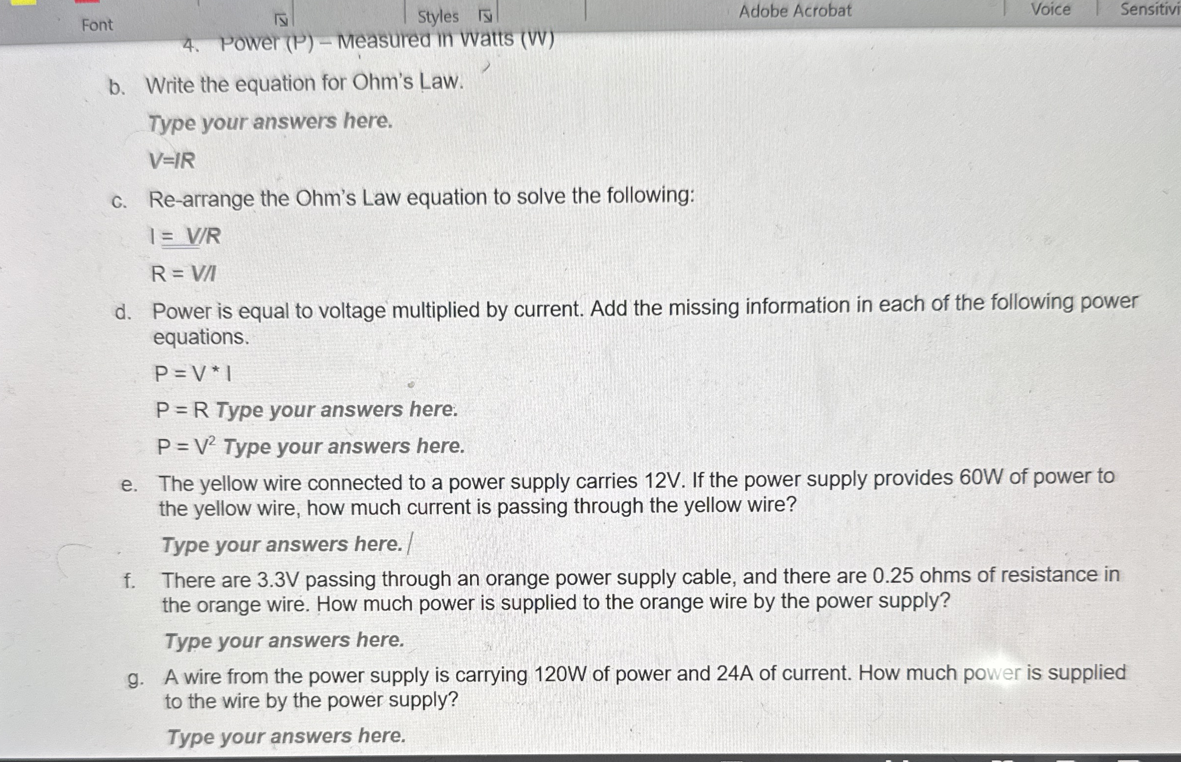 e . The yellow wire connected to a power supply
