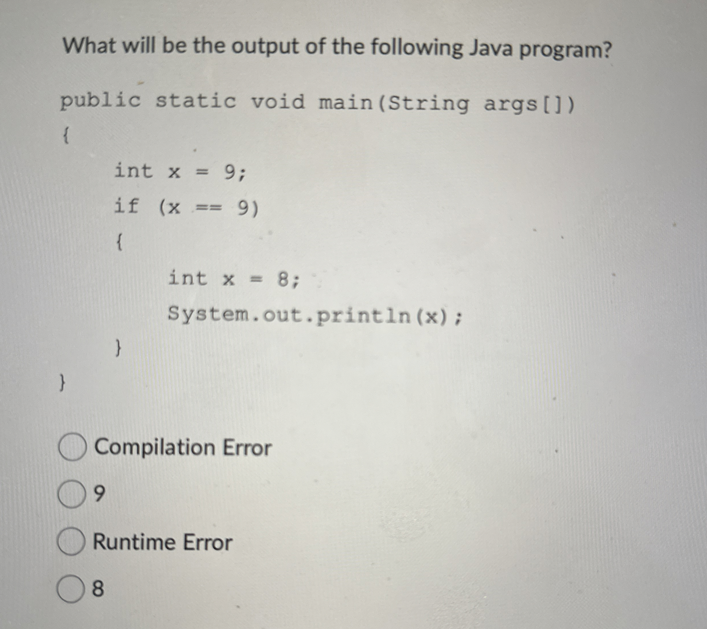 What will be the output of the following Java