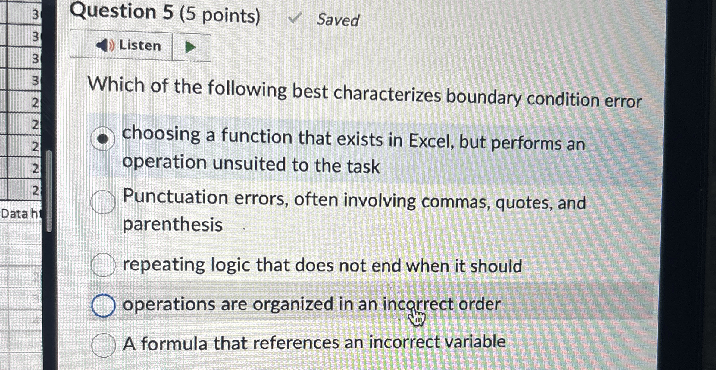 Question 5 ( 5 points ) Listen Which of the