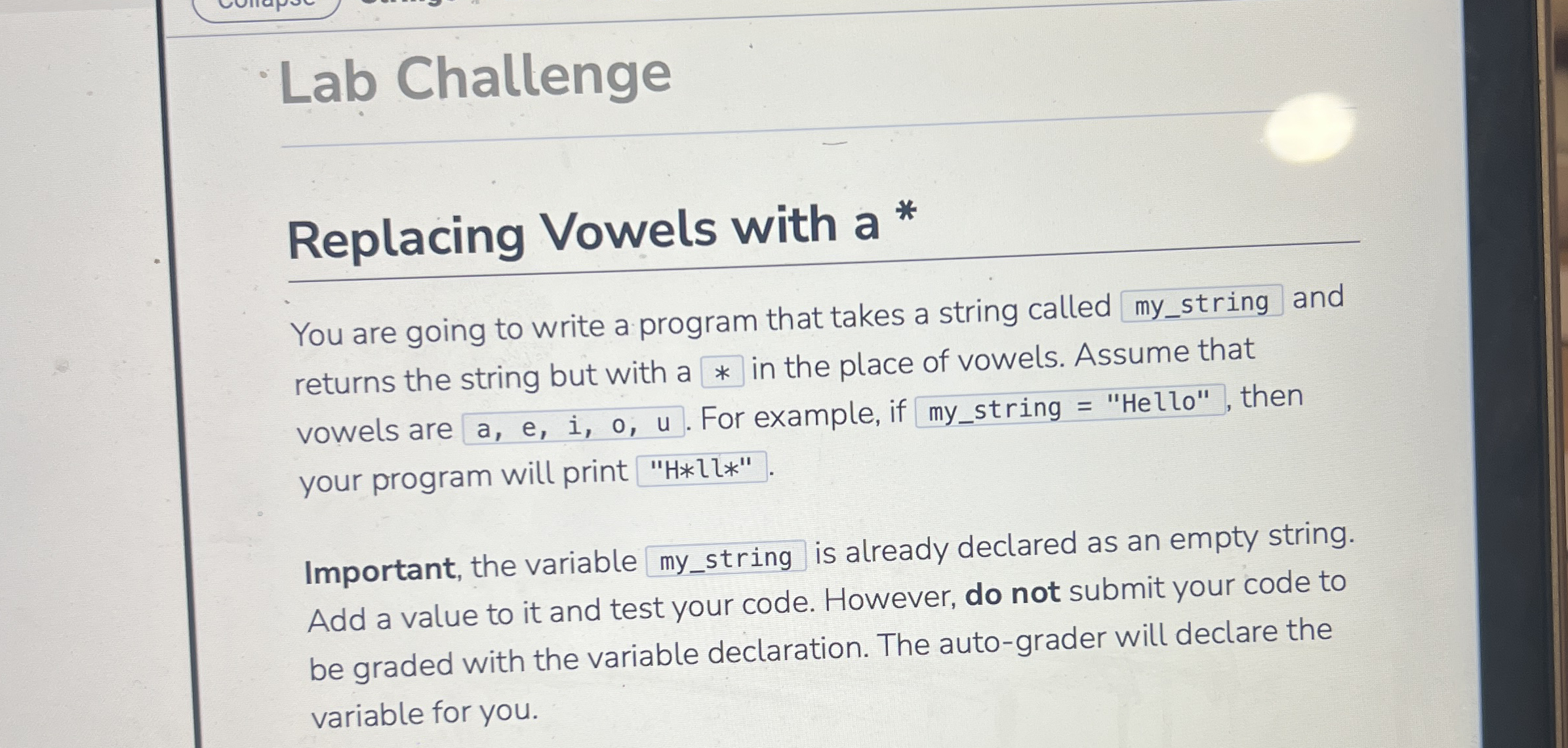 Lab Challenge Replacing Vowels with a * You are