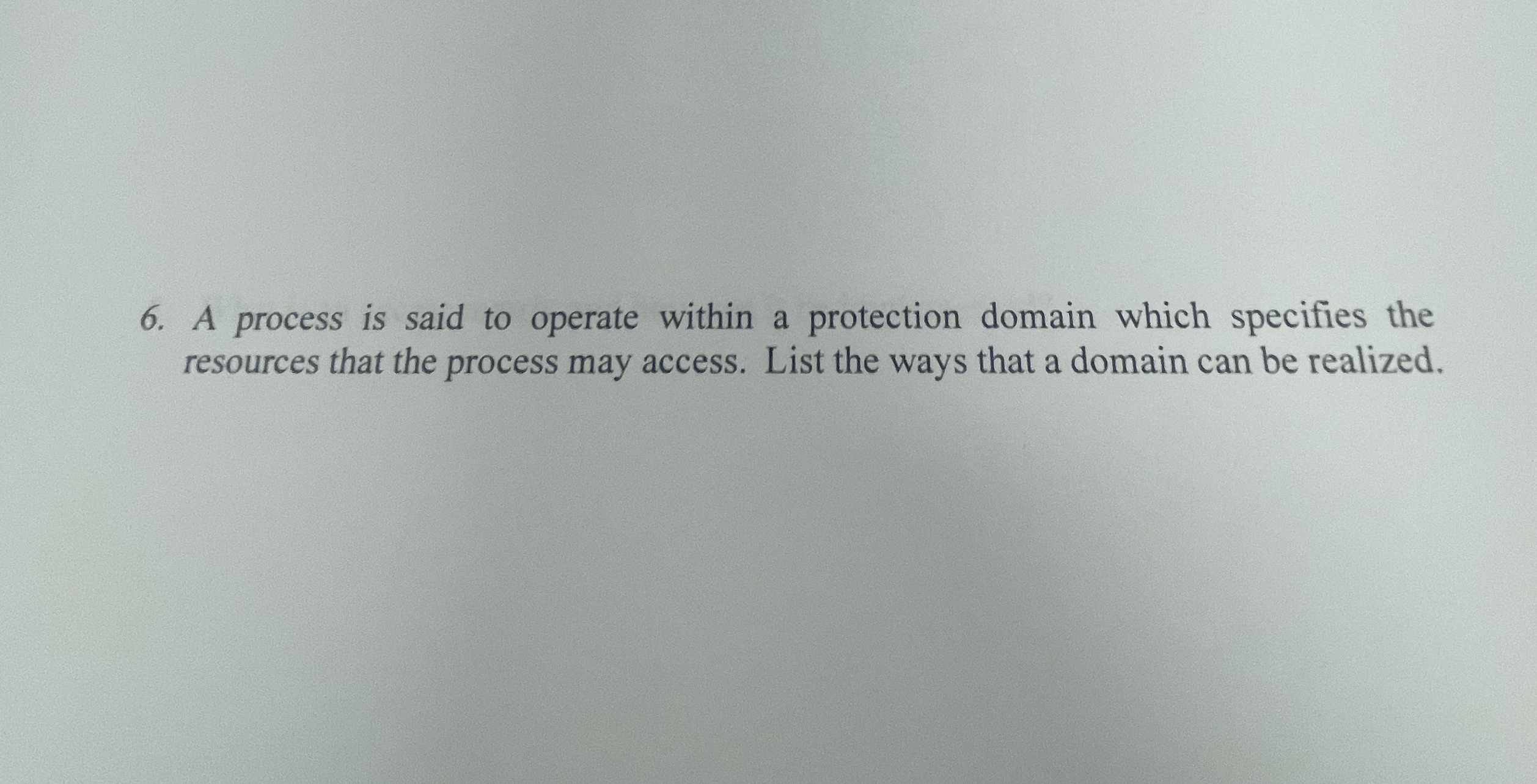 A process is said to operate within a protection