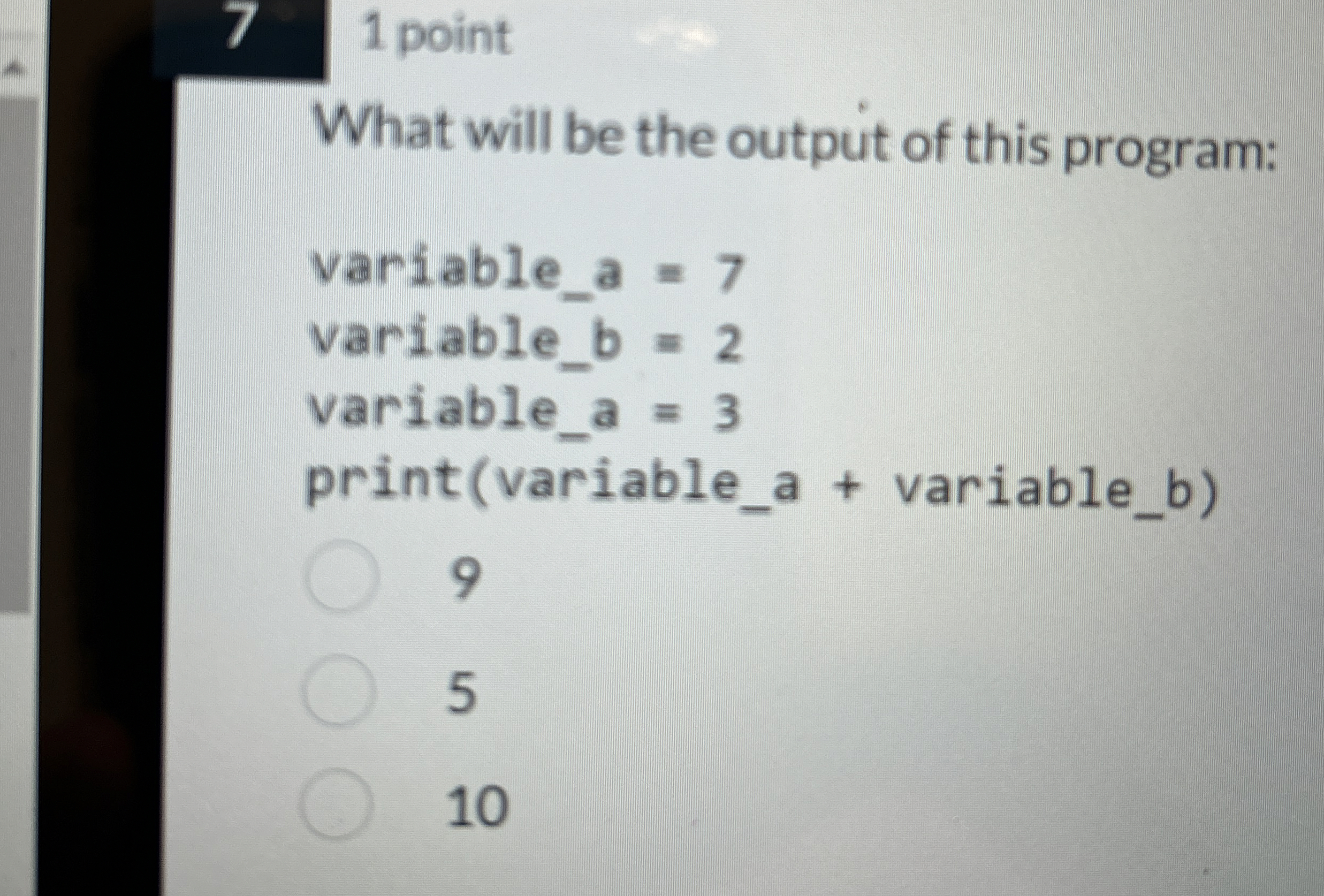 What will be the output of this program: variable