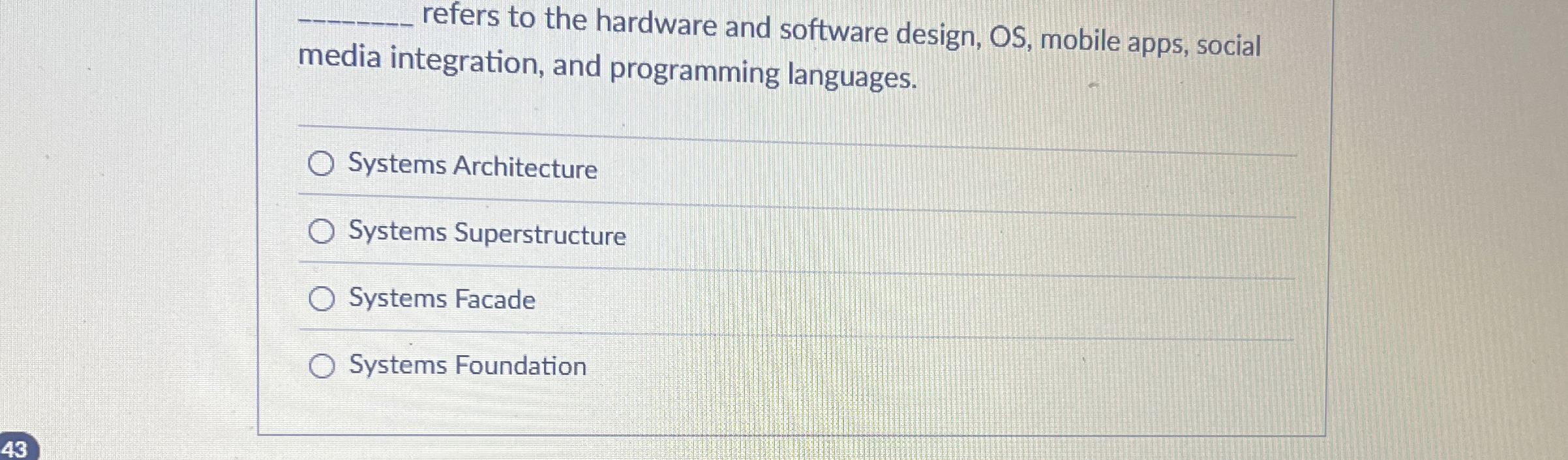 q , refers to the hardware and software design,