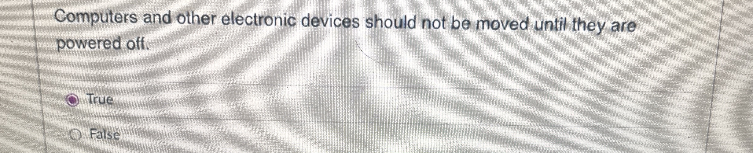 Computers and other electronic devices should not