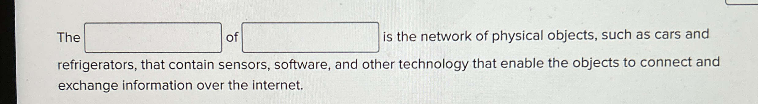 The of is the network of physical objects, such