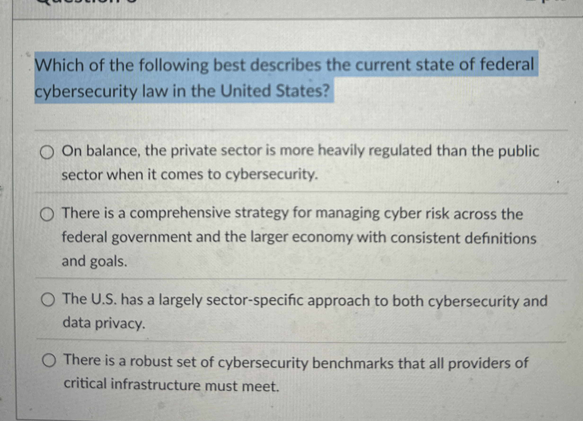 Which of the following best describes the current