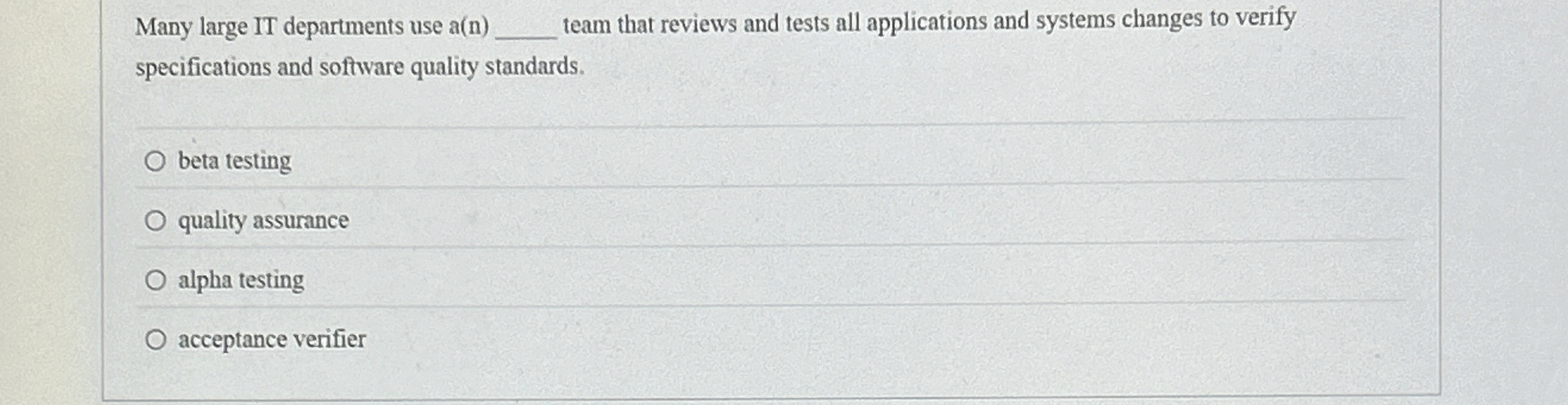 Many large IT departments use a ( n ) team that