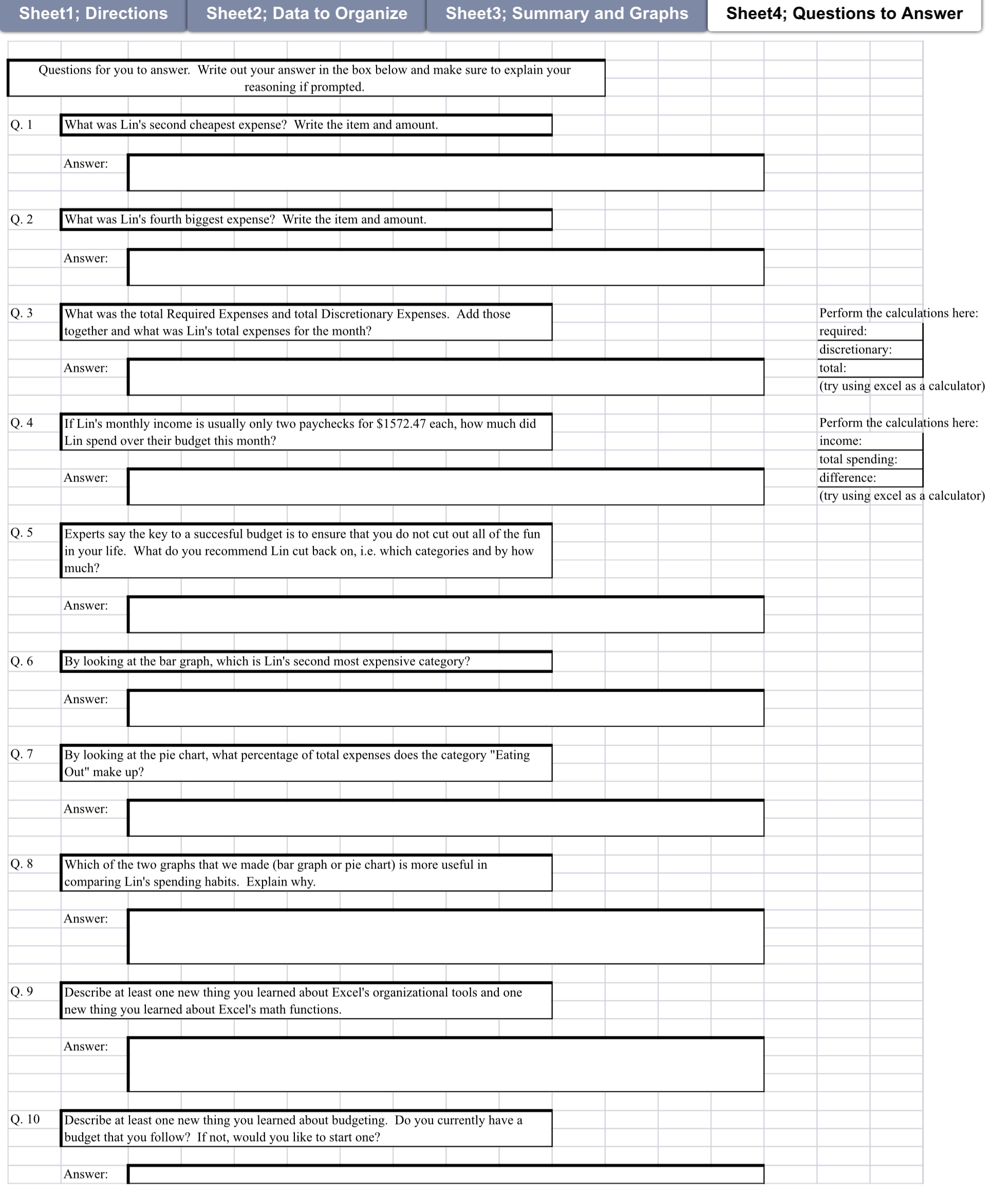 Hi, I need help with this excel project. Sheet1;