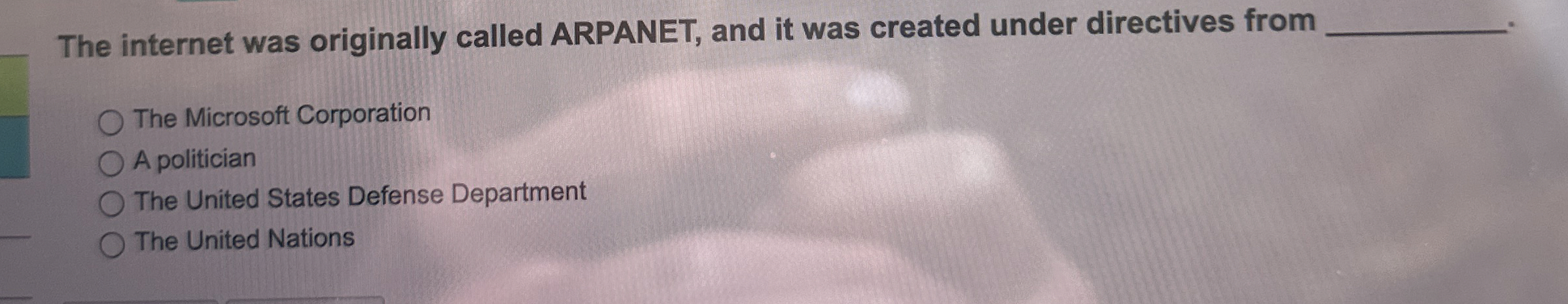 The internet was originally called ARPANET, and