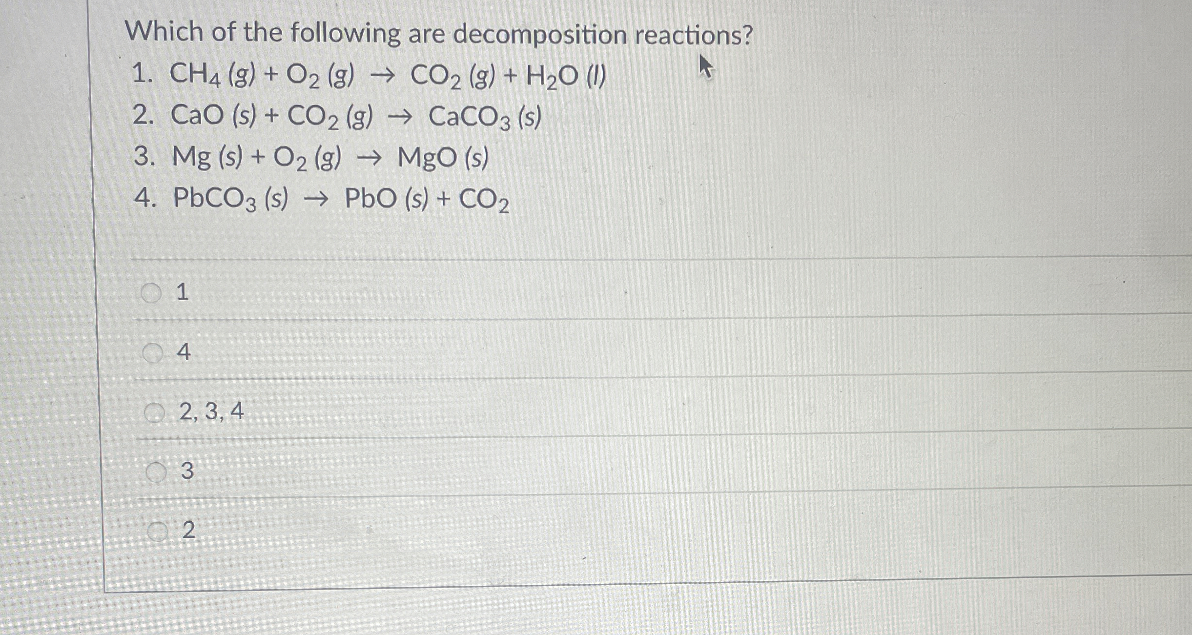 Which of the following are decomposition