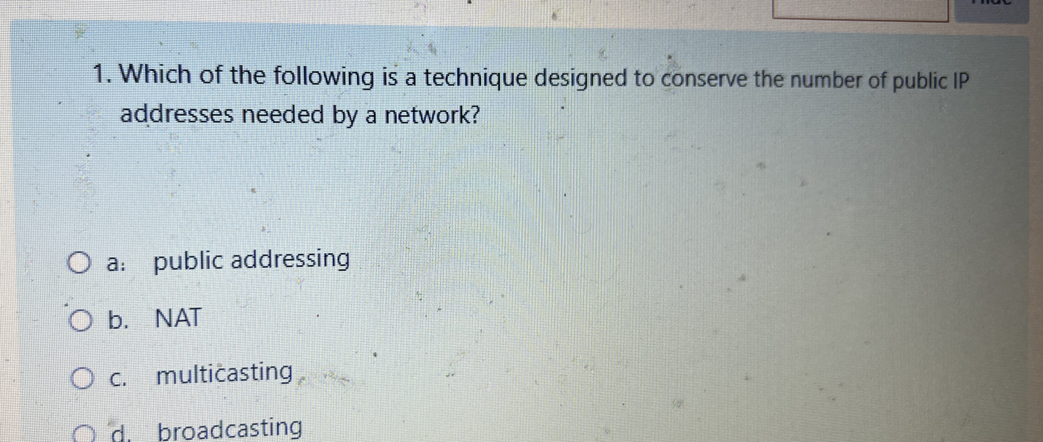 Which of the following is a technique designed to