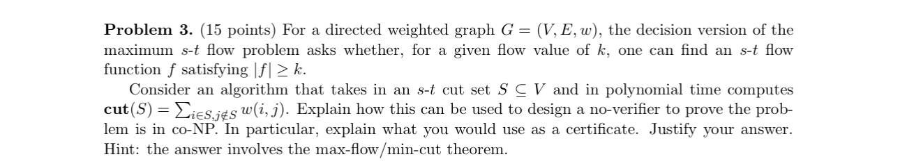 Problem 3 . ( 1 5 points ) For a directed