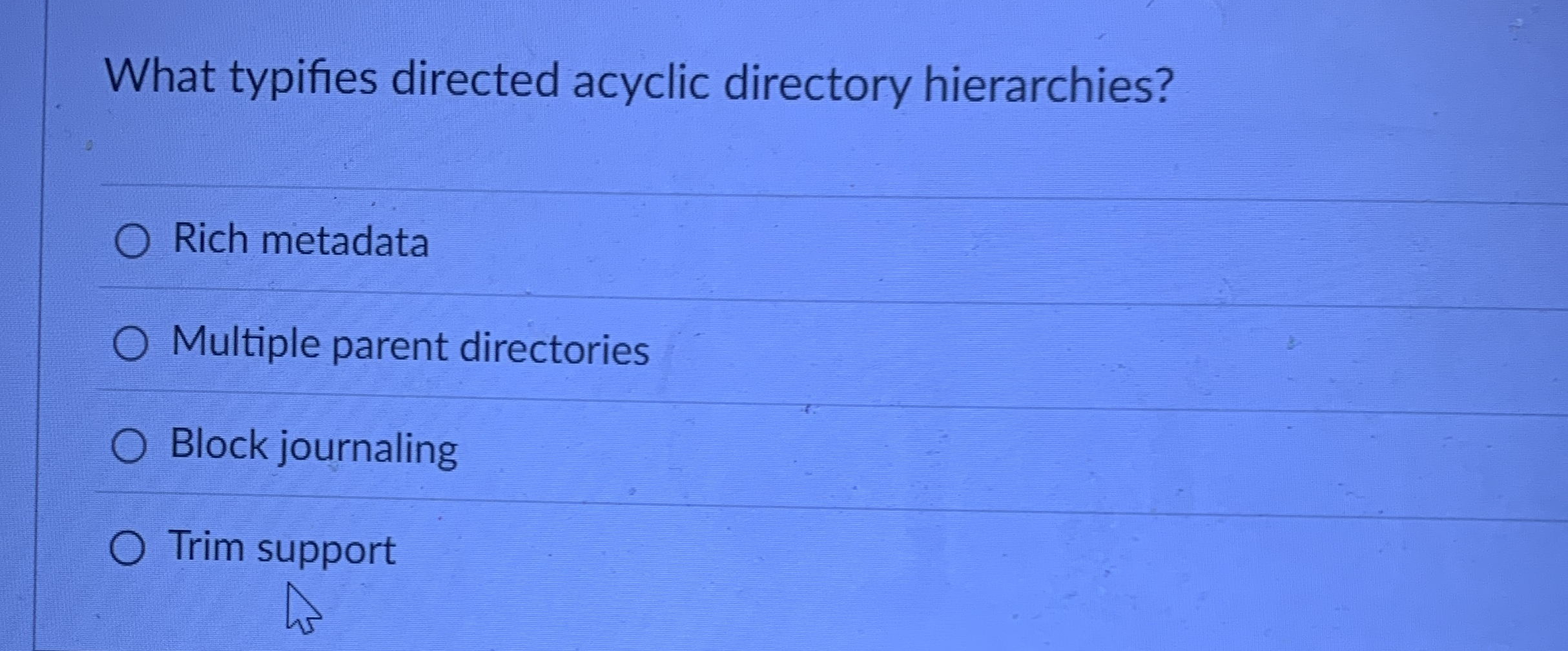 What typifies directed acyclic directory