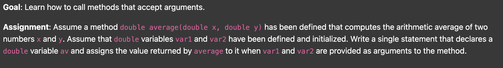 JAVA Goal: Learn how to call methods that accept