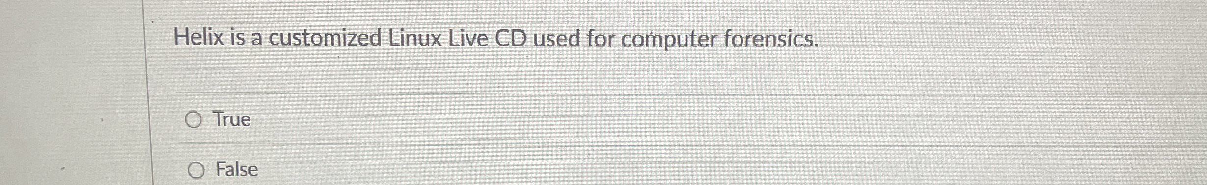 Helix is a customized Linux Live CD used for