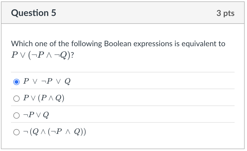 Question 5 Which one of the following Boolean