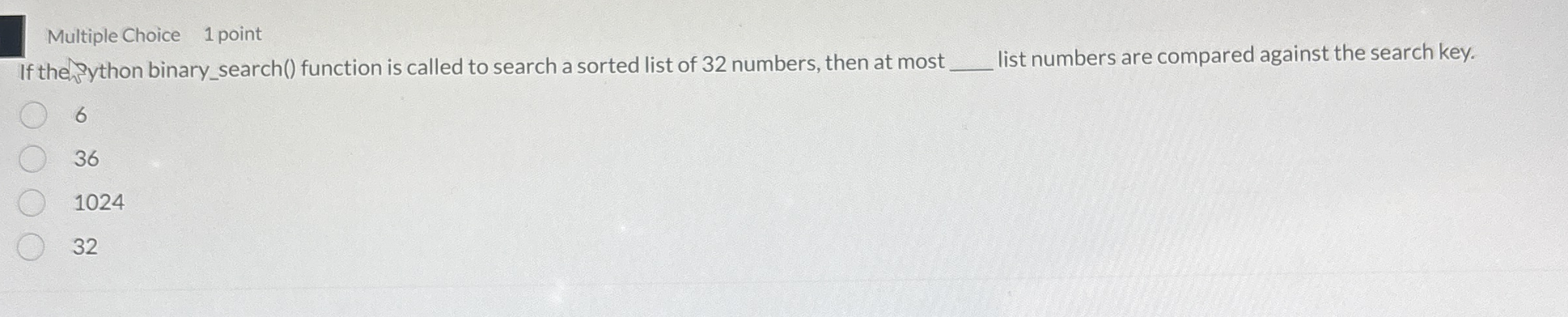 Multiple Choice 1 point If the ? 3 ython binary _