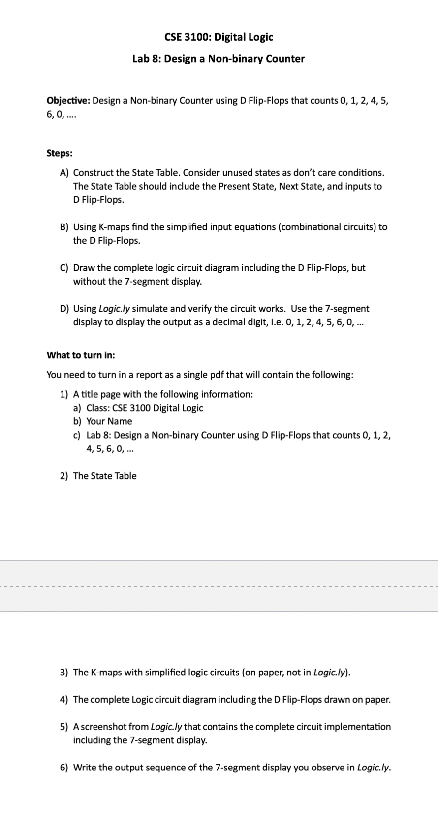 3 ) The K - maps with simplified logic circuits (