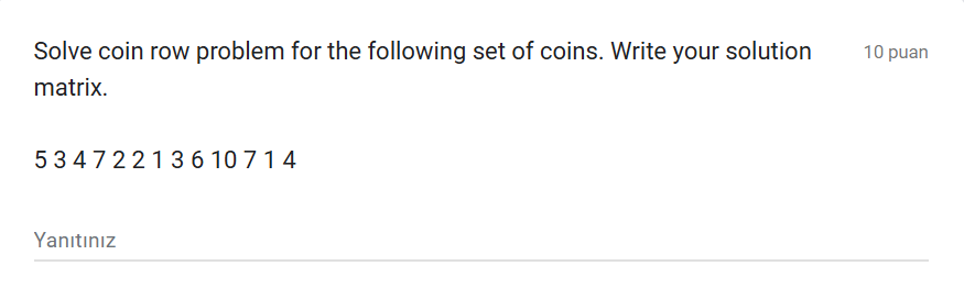 Solve coin row problem for the following set of