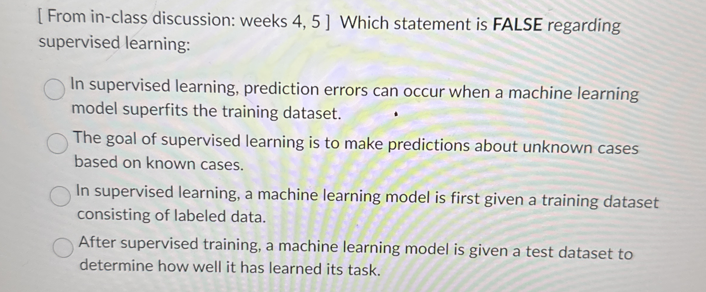 [ From in - class discussion: weeks 4 , 5 ] Which