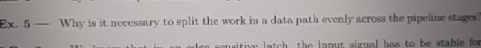 Ex . 5 - Why is it necessary to split the work in