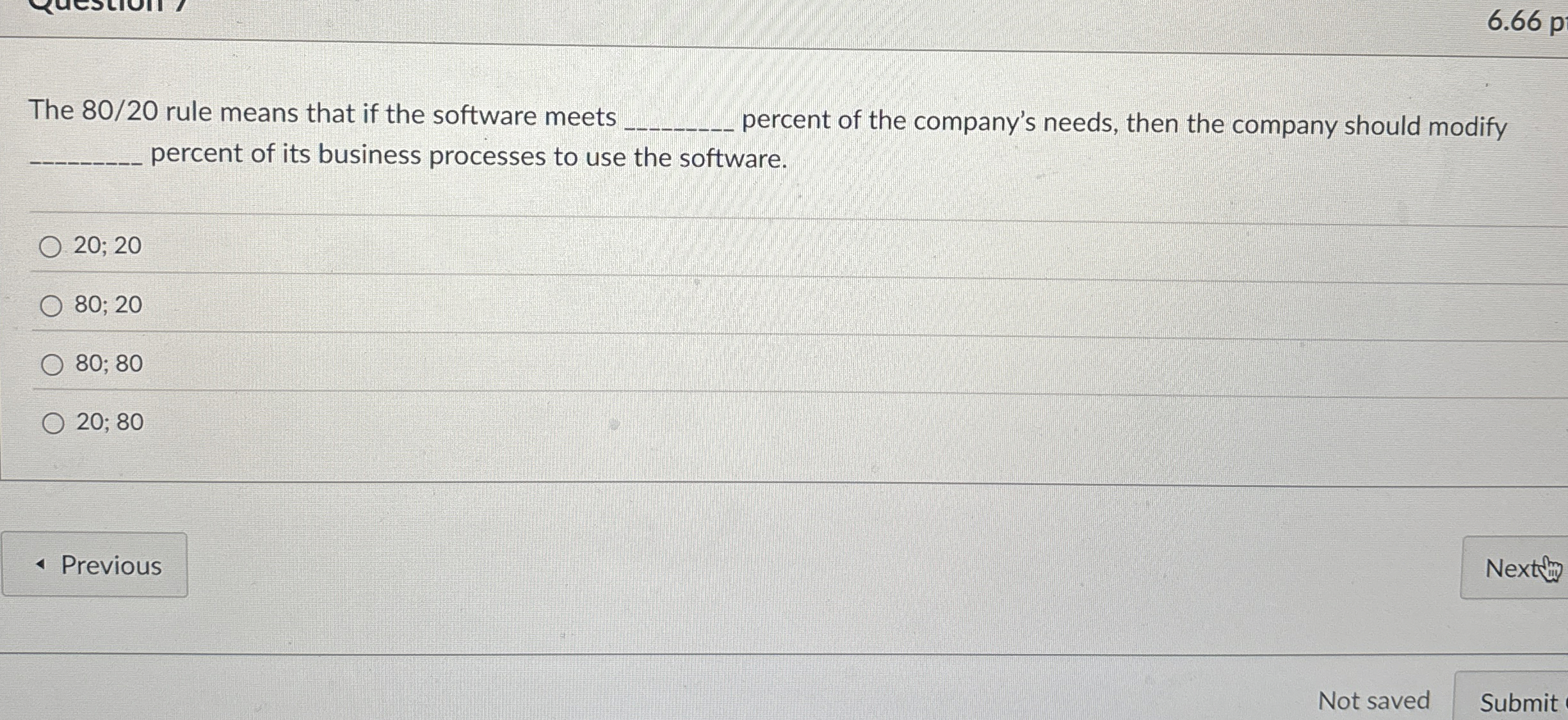 6 . 6 6 p The 8 0 / 2 0 rule means that if the