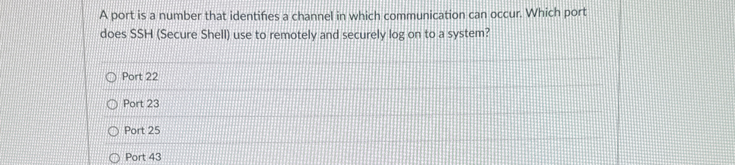 A port is a number that identifies a channel in