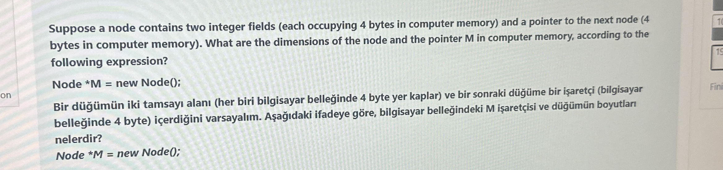 Suppose a node contains two integer fields ( each