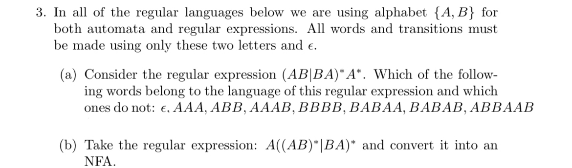 In all of the regular languages below we are