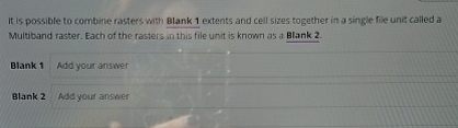 It is possible to combine rasters with Blank 1