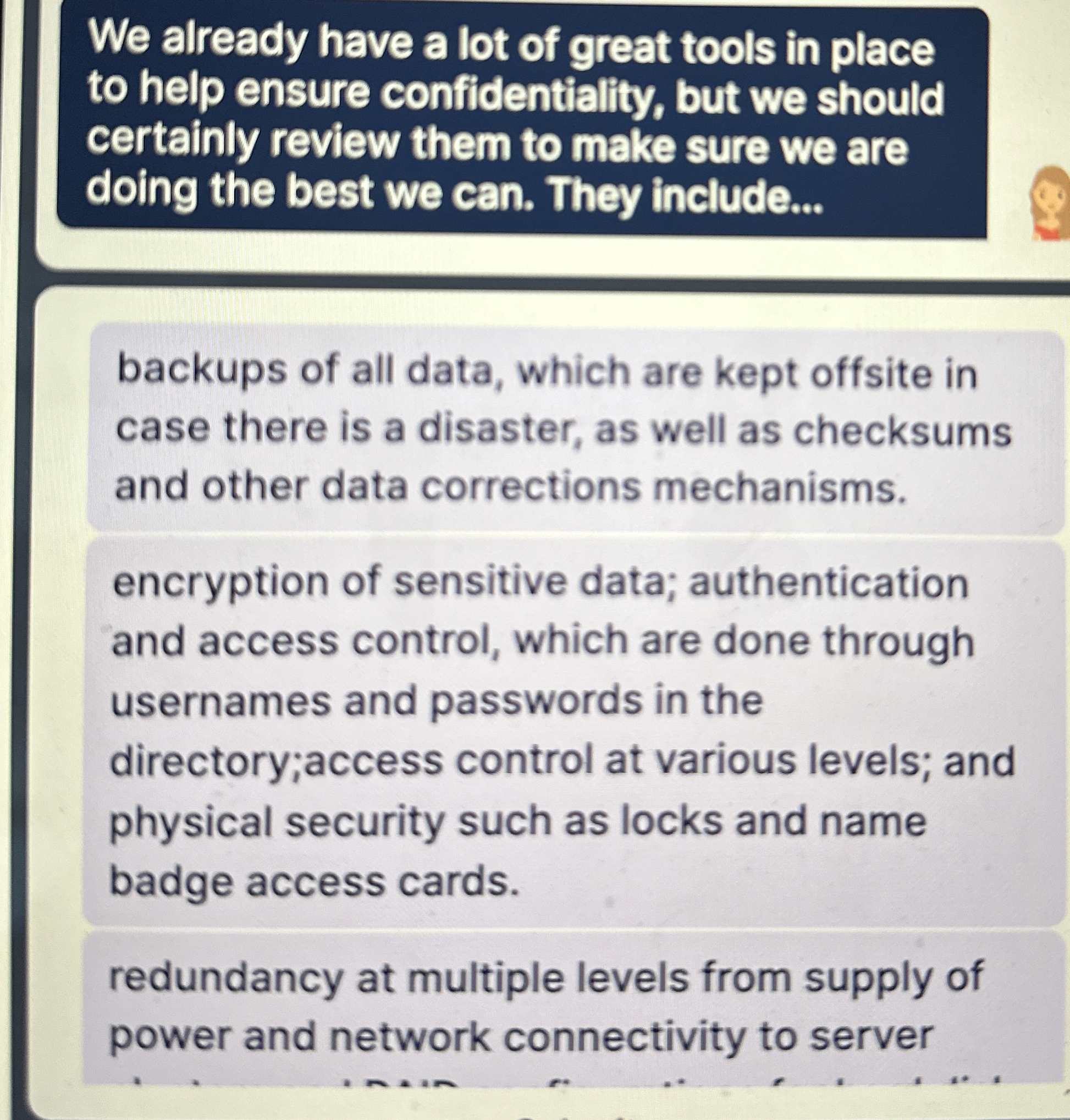 backups of all data, which are kept offsite in