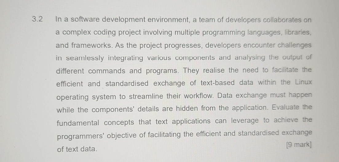 3 . 2 In a software development environment, a