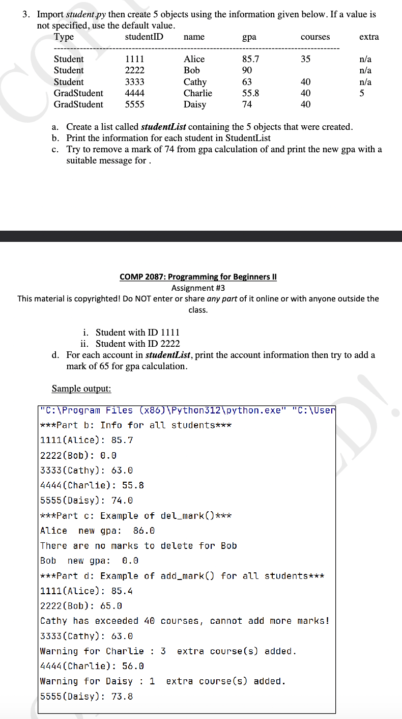 3 . Import student.py then create 5 objects using