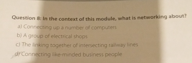 Question 8 : In the context of this module, what