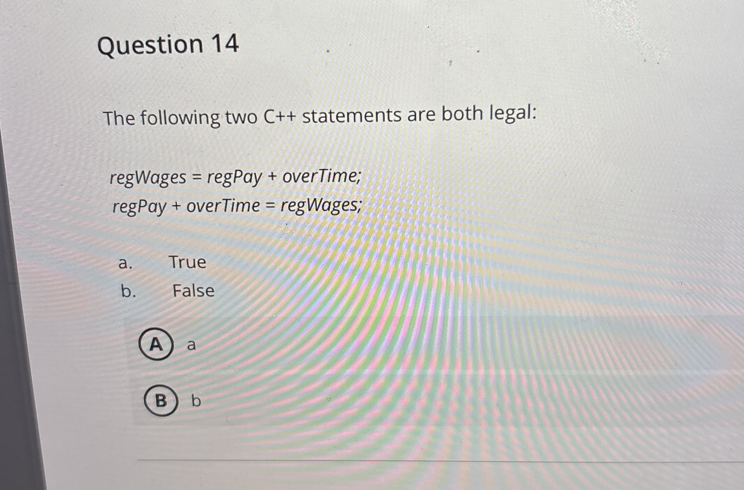 Question 1 4 The following two C + + statements