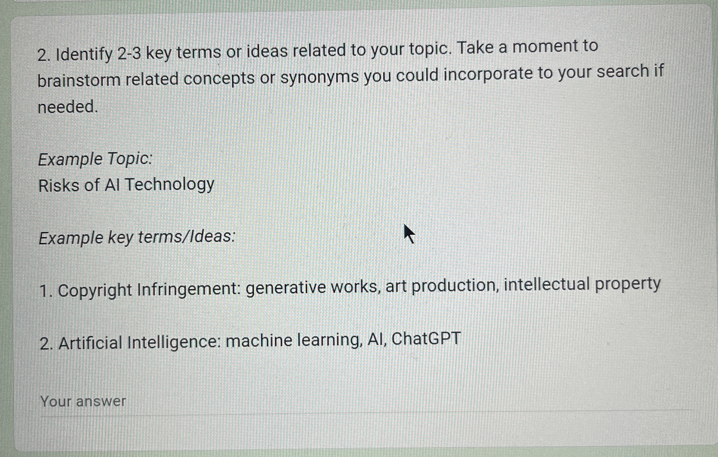 Identify 2 - 3 key terms or ideas related to your