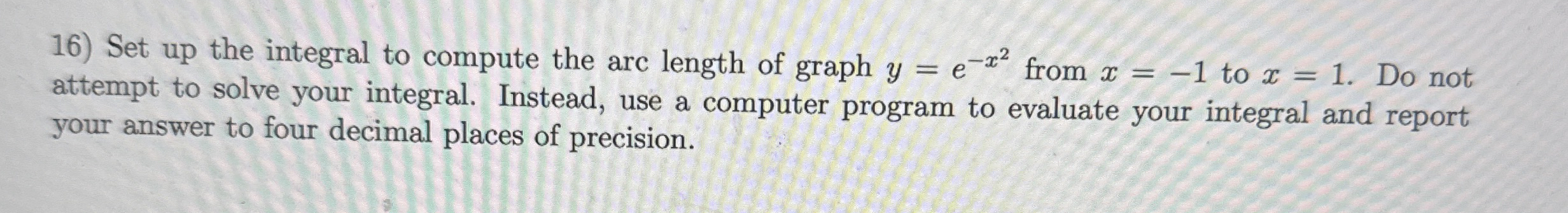 Set up the integral to compute the arc length of