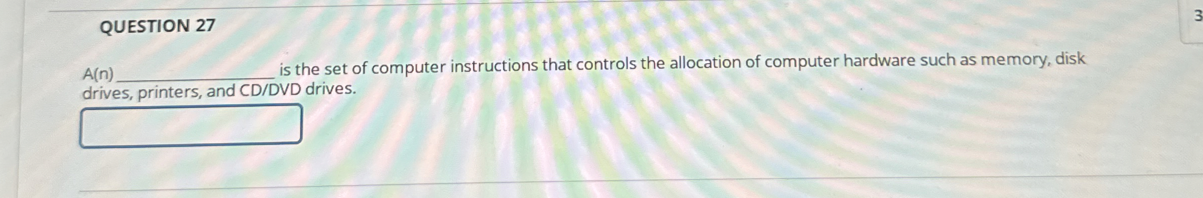 QUESTION 2 7 A ( n ) is the set of computer
