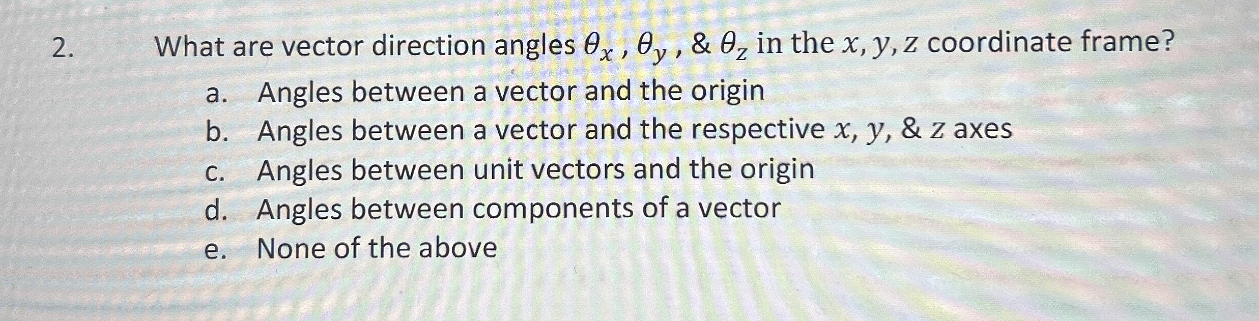 What are vector direction angles x , y , & z in
