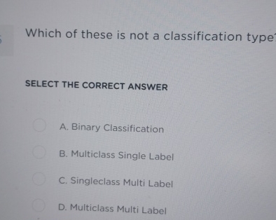 Which of these is not a classification type