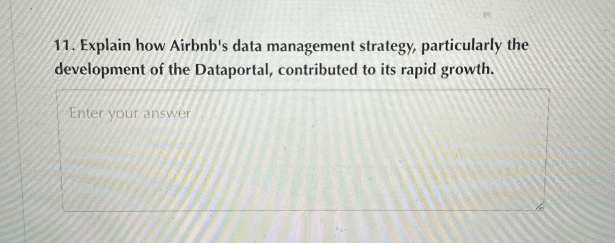 Explain how Airbnb's data management strategy,