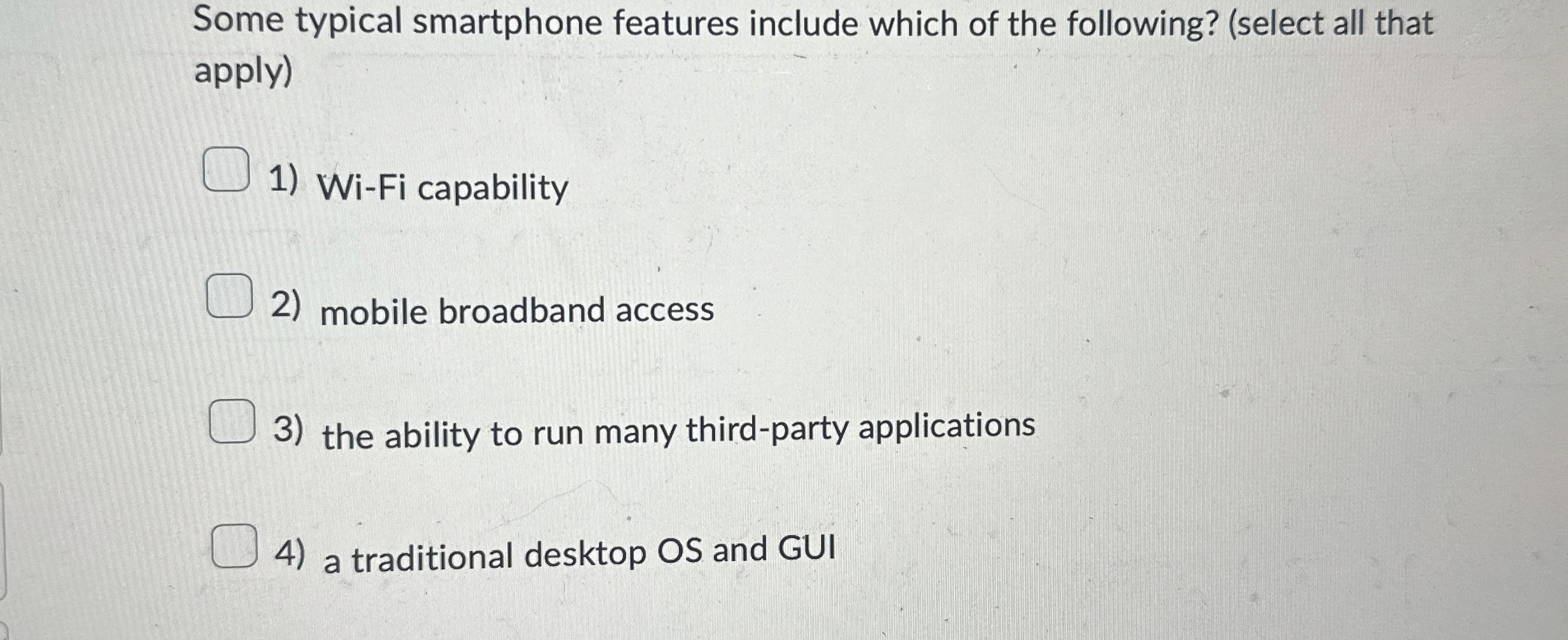 Some typical smartphone features include which of