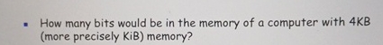 How many bits would be in the memory of a