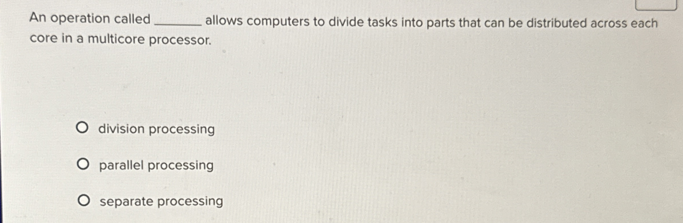 An operation called q , allows computers to