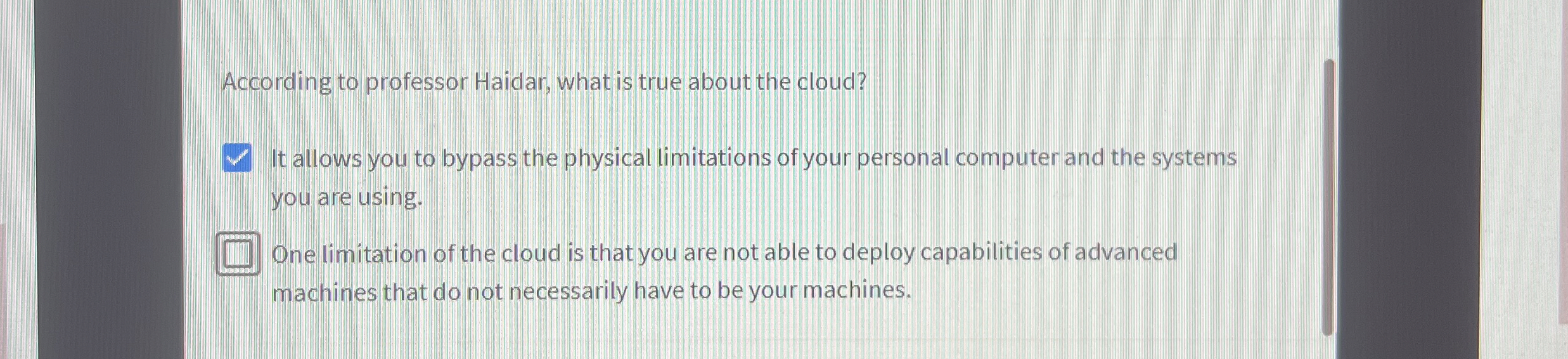 According to professor Haidar, what is true about