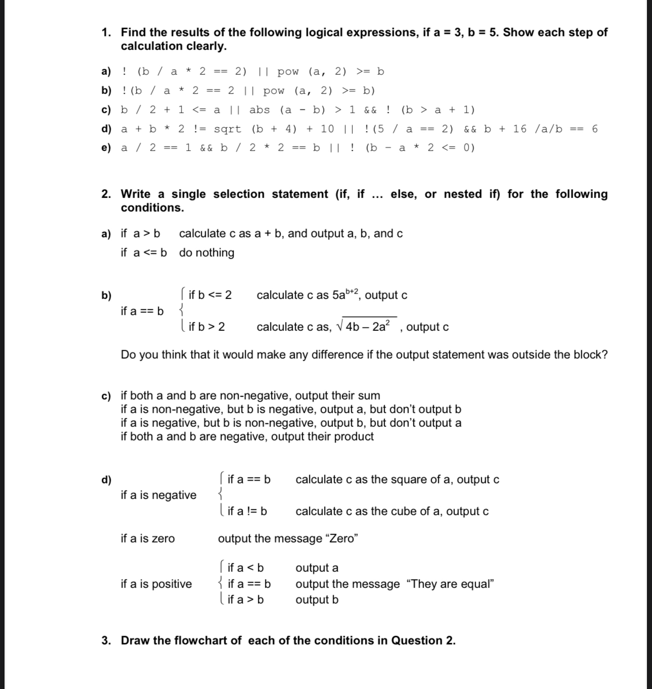 Find the results of the following logical