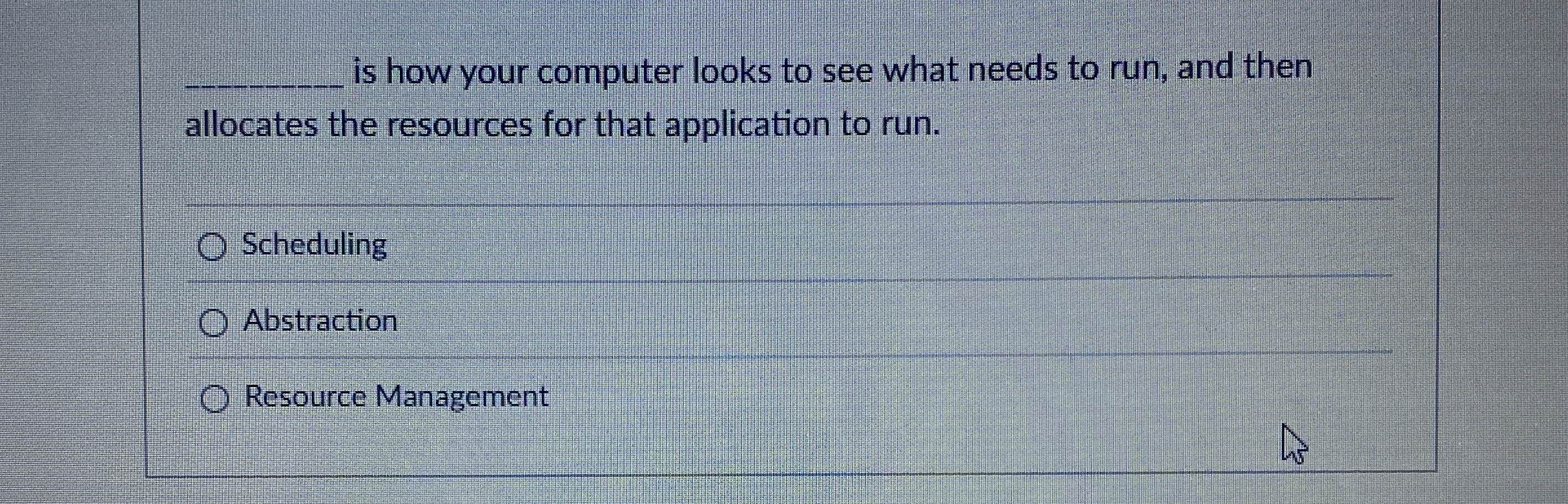 is how your computer looks to see what needs to