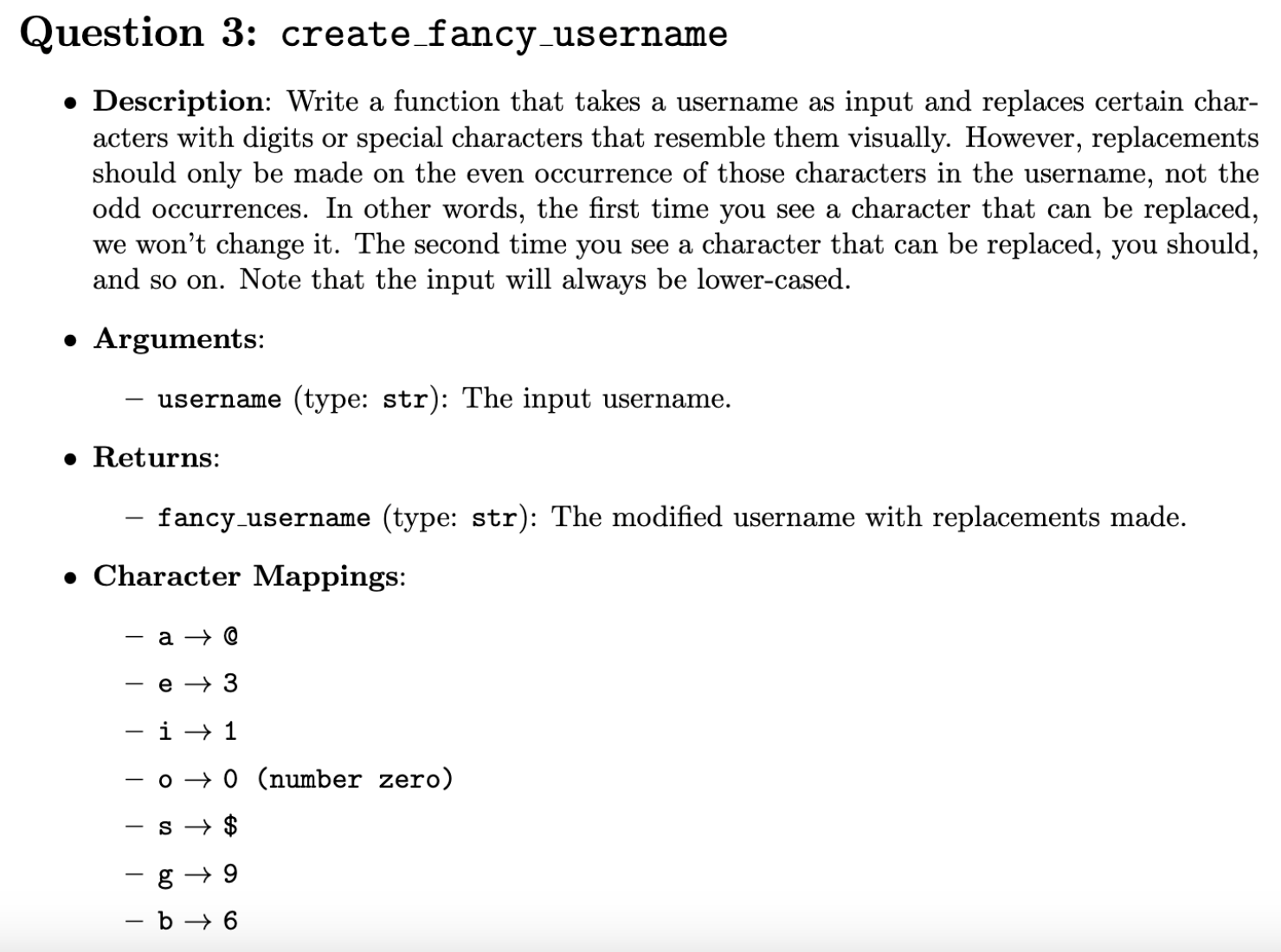 My Code: def create _ fancy _ username (