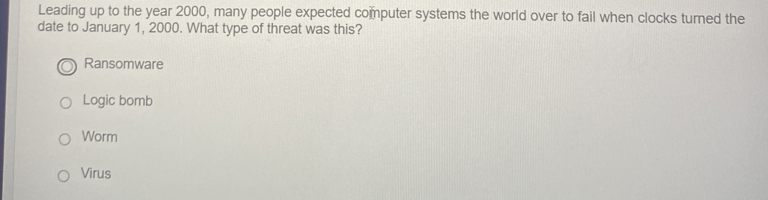 Leading up to the year 2 0 0 0 , many people