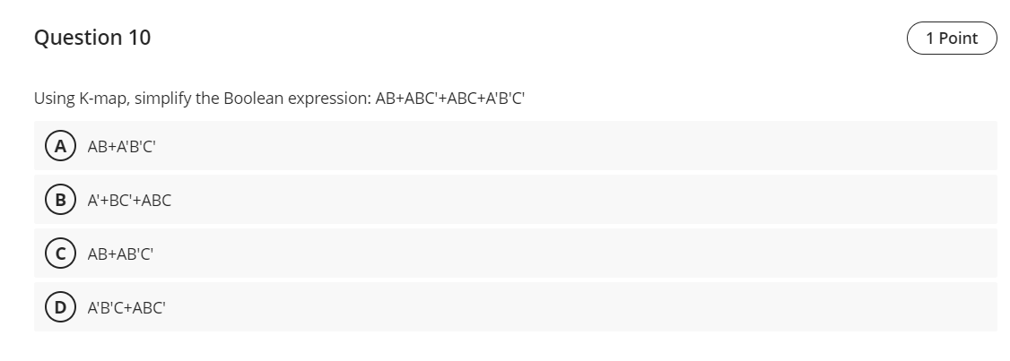 Question 1 0 Using K - map, simplify the Boolean